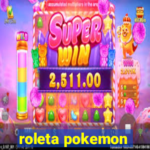 roleta pokemon