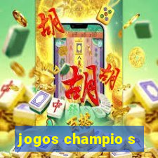 jogos champio s