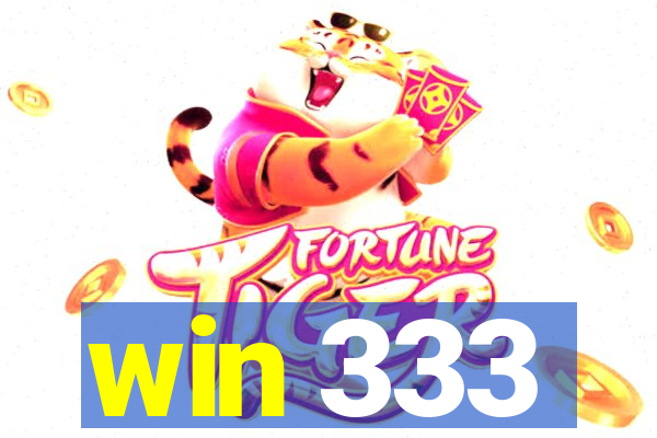 win 333