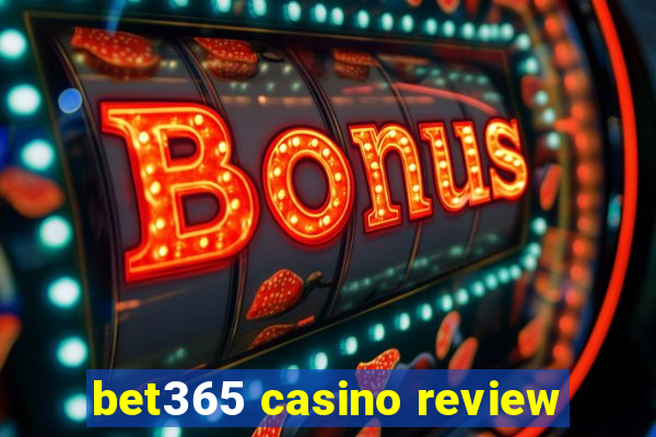 bet365 casino review