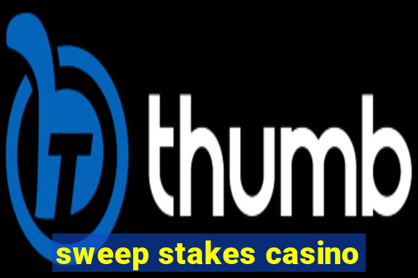 sweep stakes casino