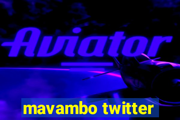 mavambo twitter