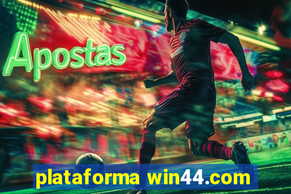 plataforma win44.com