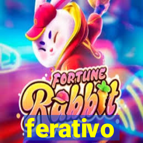 ferativo