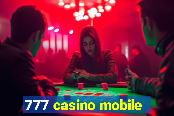 777 casino mobile