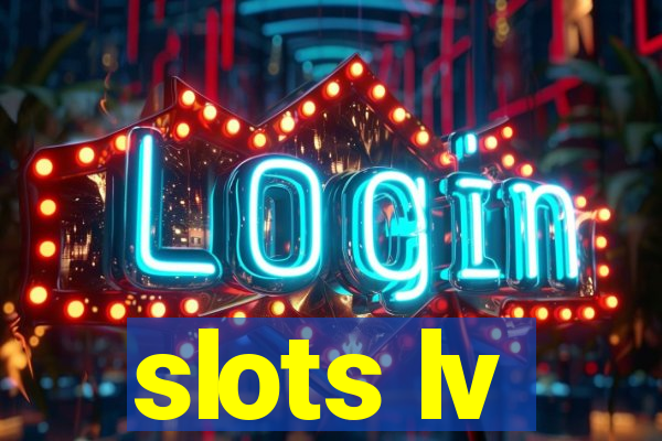 slots lv