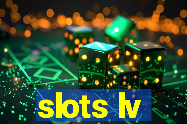 slots lv