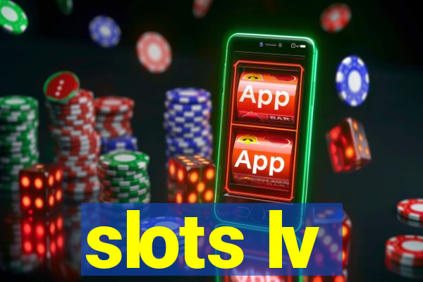 slots lv