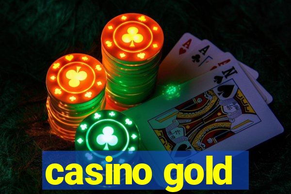 casino gold