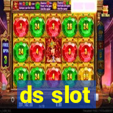 ds slot