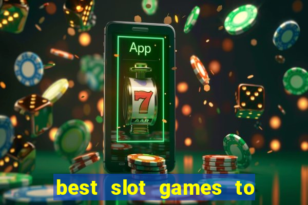 best slot games to play online