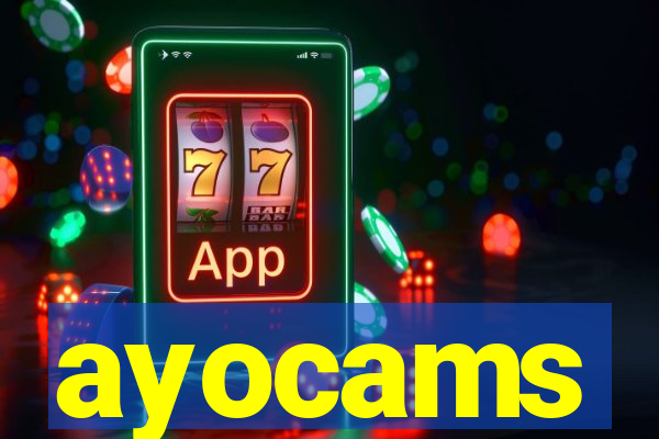 ayocams