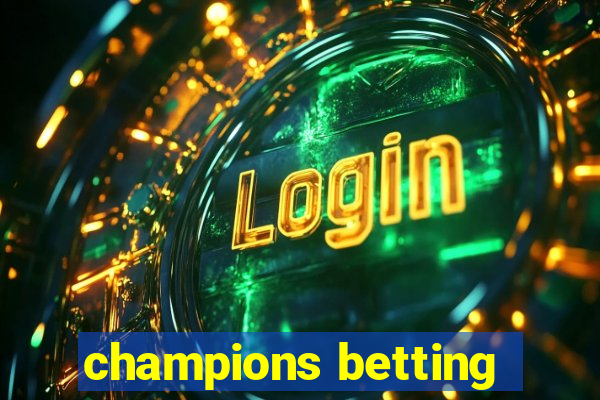 champions betting