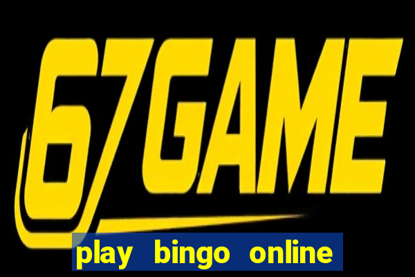 play bingo online for cash