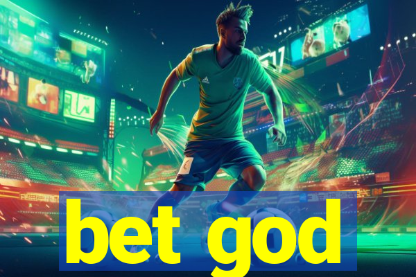 bet god