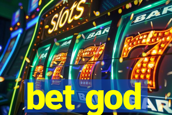 bet god