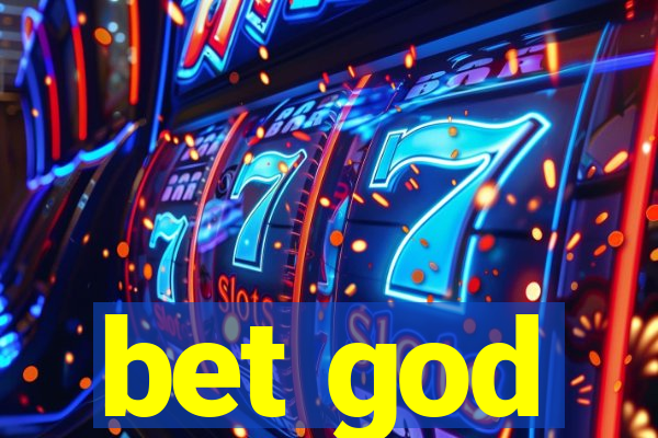 bet god