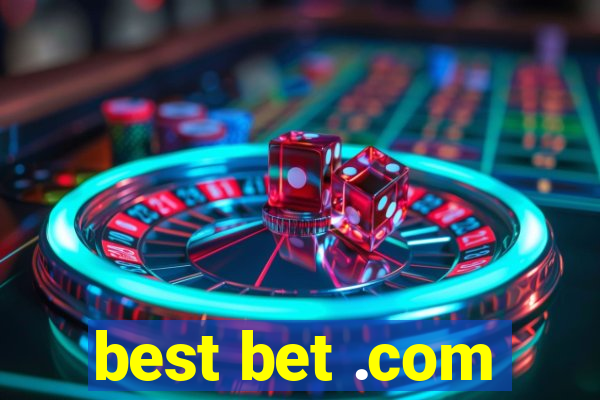 best bet .com