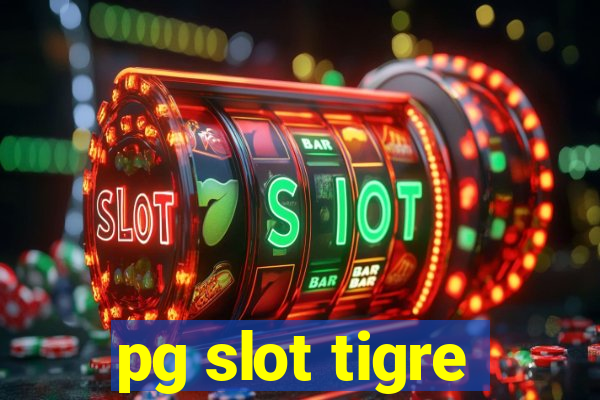 pg slot tigre