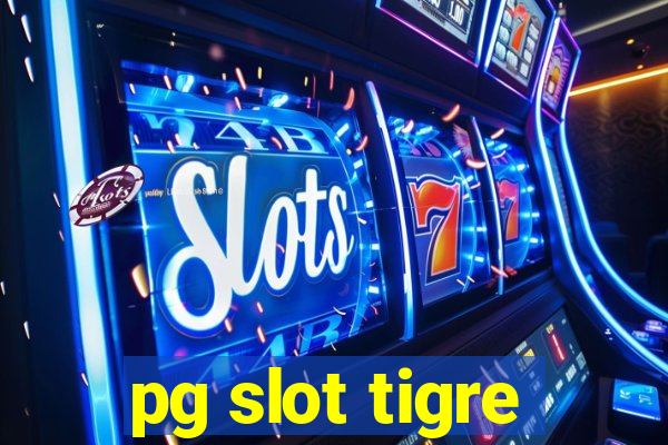 pg slot tigre