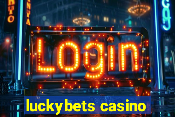 luckybets casino