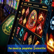 farmacia popular joinville