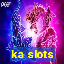 ka slots