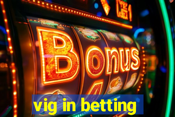 vig in betting