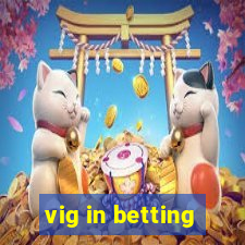 vig in betting