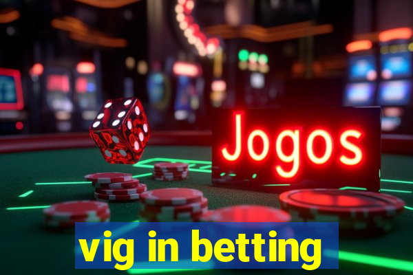 vig in betting