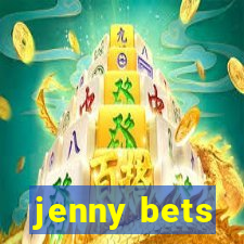 jenny bets