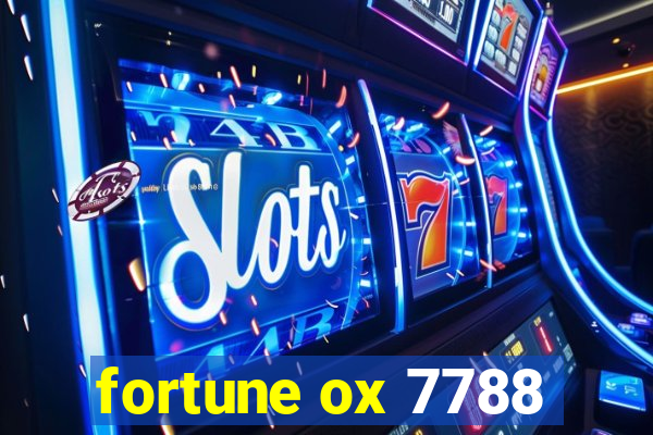 fortune ox 7788