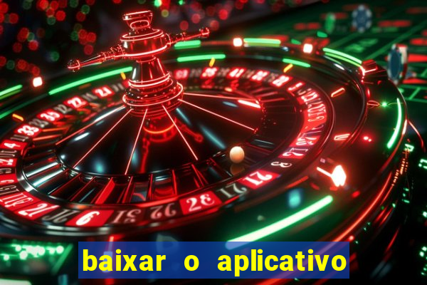 baixar o aplicativo da bet sport