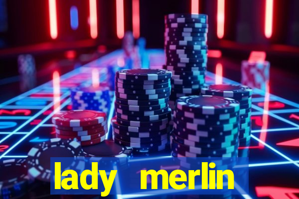 lady merlin lightning chase slot