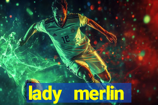 lady merlin lightning chase slot