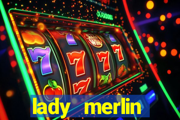 lady merlin lightning chase slot