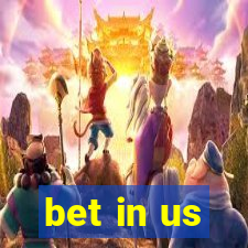 bet in us