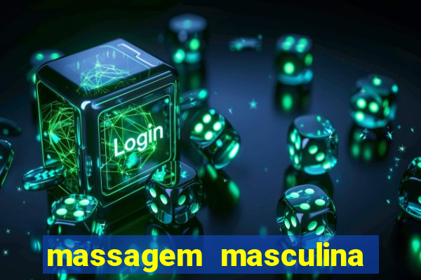 massagem masculina porto alegre