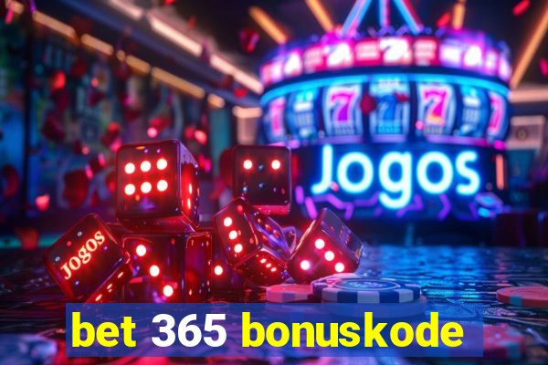 bet 365 bonuskode