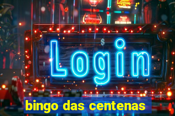 bingo das centenas