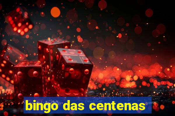 bingo das centenas