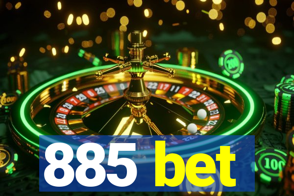 885 bet