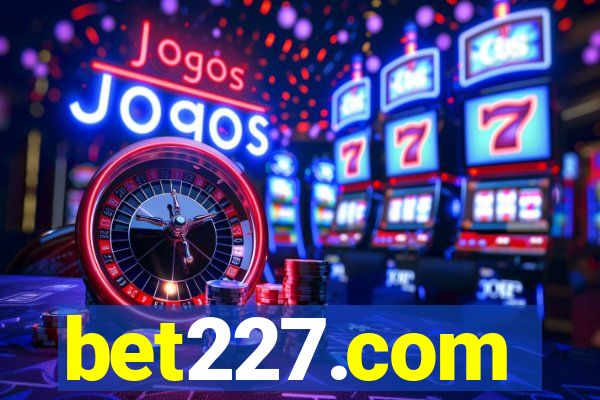 bet227.com