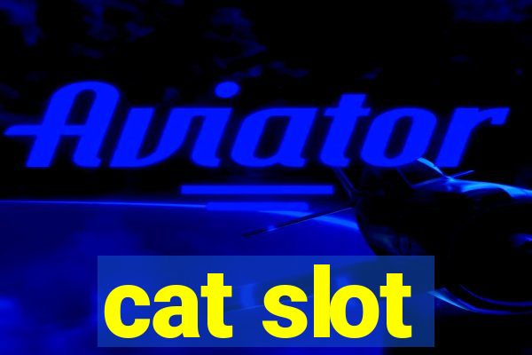 cat slot