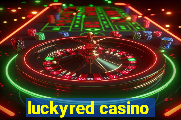 luckyred casino