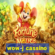 wow-j cassino