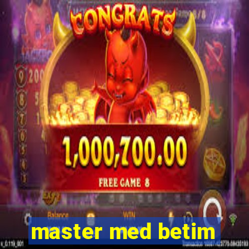 master med betim