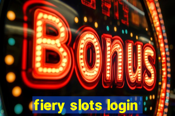 fiery slots login