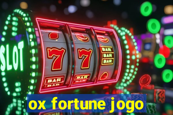 ox fortune jogo