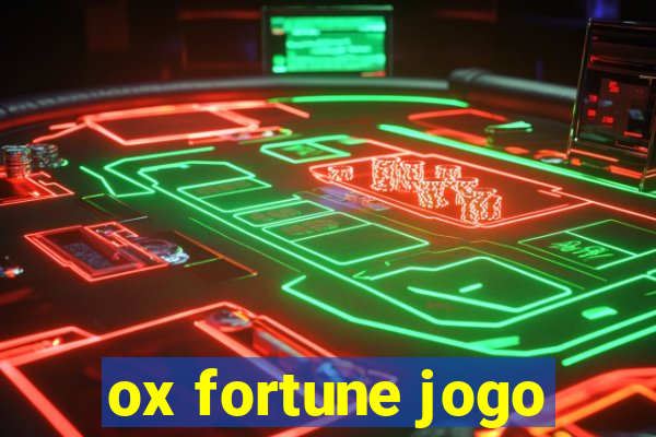 ox fortune jogo